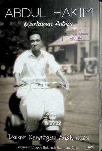 Image of Abdul Hakim: Wartawan Antara dalam Kenangan Anak Cucu