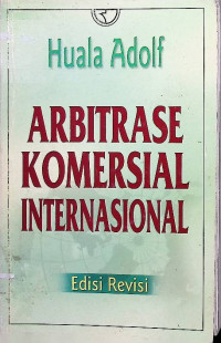 Image of Arbitrase Komersial Internasional Edisi Revisi