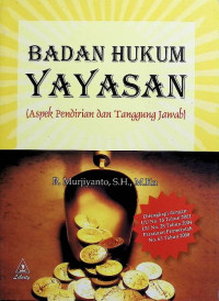 Image of Badan Hukum Yayasan (Aspek Pendirian dan Tanggung Jawab)