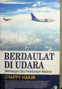 Image of Berdaulat di Udara: Membangun Citra Penerbangan Nasional