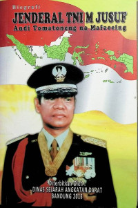 Image of Biografi Jenderal TNI M Jusuf: Andi Tomatoneng na Mafaccing