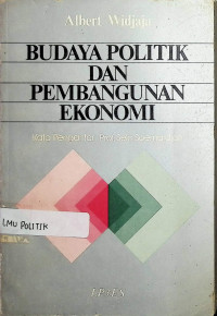 Image of Budaya Politik dan Pembangunan Ekonomi