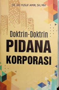 Image of Doktrin-Doktrin Pidana Korporasi
