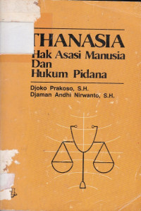 Image of EUTHANASIA: Hak Asasi Manusia dan Hukum Pidana