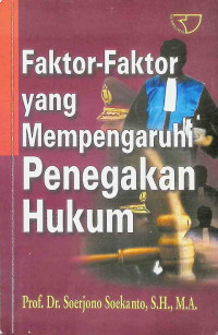 Image of Faktor-faktor Yang Mempengaruhi Penegakan Hukum