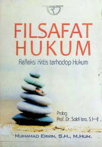 Image of Filsafat Hukum : Refleksi Kritis Terhadap Hukum
