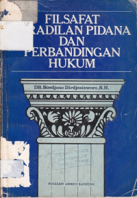 Image of Filsafat Peradilan Pidana dan Perbandingan Hukum