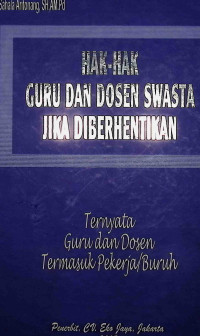 Image of Hak-Hak Guru dan Dosen Swasta Jika Diberhentikan