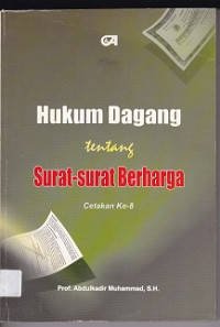 Image of Hukum Dagang Tentang Surat-Surat Berharga (Cetakan Ke-8)