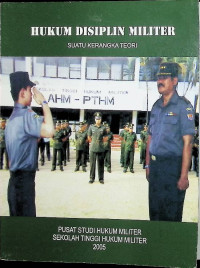 Image of Hukum Disiplin Militer: Suatu Kerangka Teori