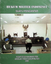 Image of Hukum Militer Indonesia: Suatu Pengantar (Buku Hijau)