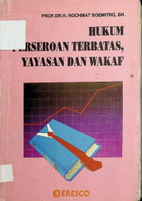 Image of Hukum Perseroan Terbatas, Yayasan dan Wakaf