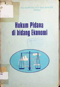 Image of Hukum Pidana di Bidang Ekonomi