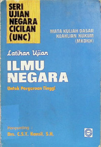 Image of Ilmu Negara Untuk Perguruan Tinggi: Latihan Ujian