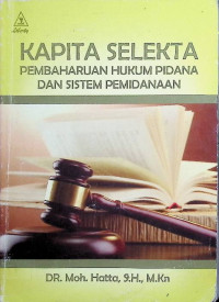 Image of Kapita Selekta Pembaharuan Hukum Pidana dan Sistem Pemidanaan