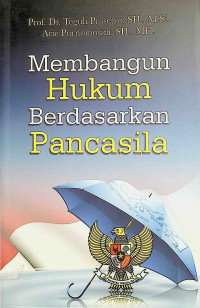Image of Membangun Hukum Berdasarkan Pancasila
