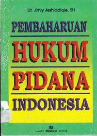 Image of Pembaharuan Hukum Pidana Indonesia