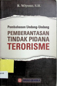 Image of Pembahasan Undang-undang Pemberantasan Tindak Pidana Terorisme