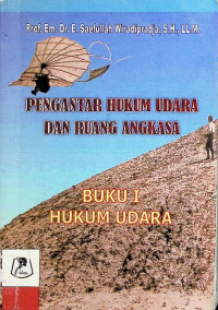 Image of Pengantar Hukum Udara dan Ruang Angkasa: Buku I Hukum Udara