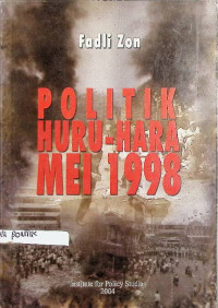 Image of Politik Huru-Hara Mei 1998