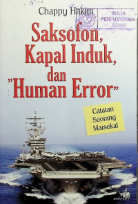 Image of Saksofon, Kapal Induk, dan Human Error: Catatan Seorang Marsekal