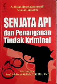 Image of Senjata Api dan Penanganan Tindak Kriminal