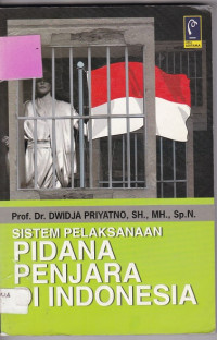 Image of Sistem Pelaksanaan Pidana Penjara di Indonesia
