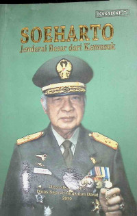 Image of Soeharto : Jendral Besar dari Kemusuk