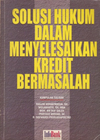 Image of Solusi Hukum dalam Menyelesaikan Kredit Bermasalah