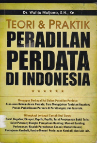 Image of Teori dan Praktik Peradilan Perdata di Indonesia