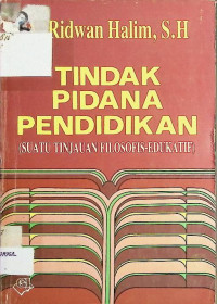 Image of Tindak Pidana Pendidikan: (Suatu Tinjauan Filosofis-Edukatif)