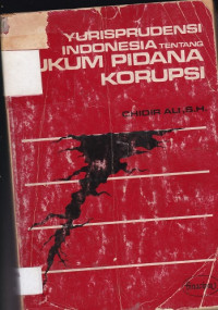 Image of Yurisprudensi Indonesia Tentang Hukum Pidana Korupsi